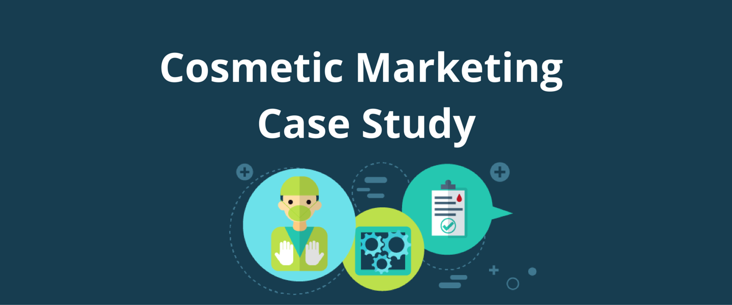 cosmetic marketing case study