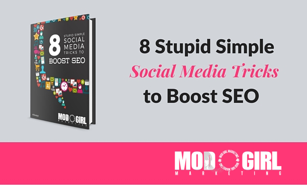 Mod Girl Marketing Releases New ‘Stupid Simple’ eBook for 2016 Marketing Campaigns