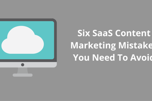 SaaS Content Marketing Mistakes