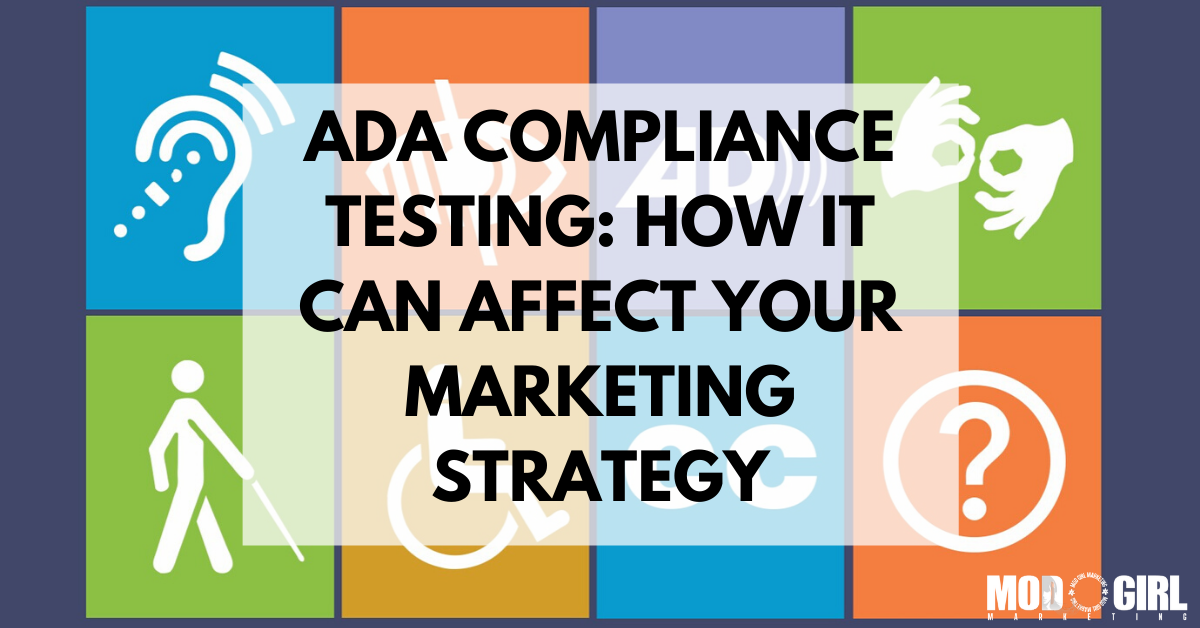 ADA Compliance Testing How it Can Affect Your Marketing Strategy