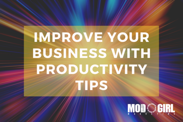 Improve Productivity Mod Girl Marketing