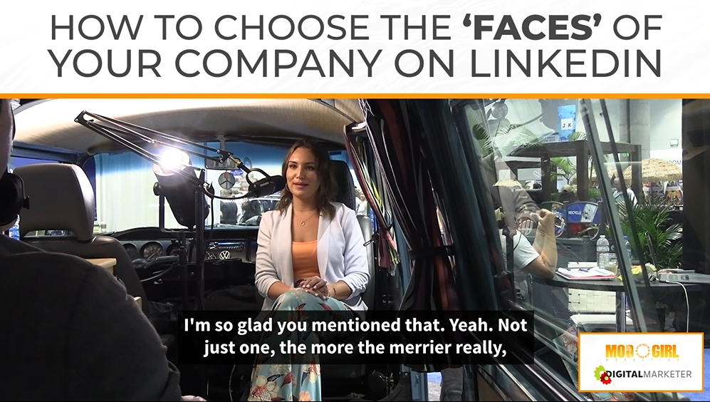 How To Choose The Faces Of Your Company On LinkedIn