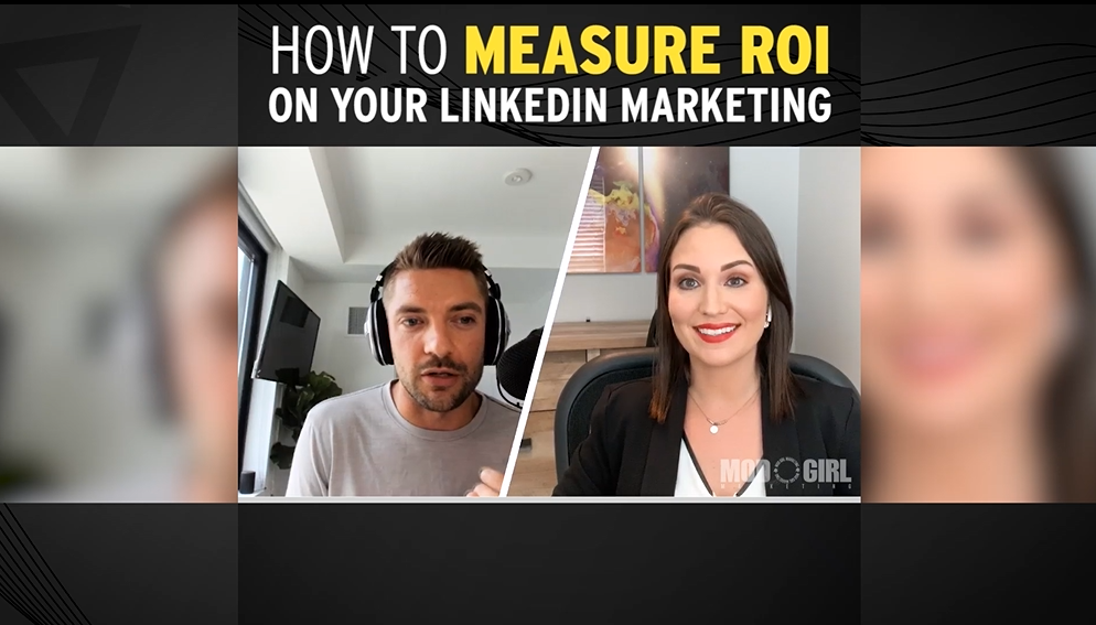 How To Measure ROI On Your LinkedIn Marketing